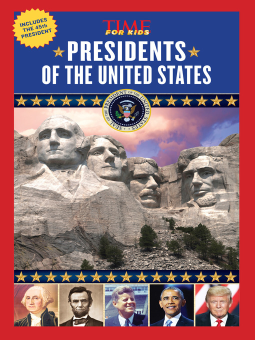 Title details for Presidents of the United States by Editors of TIME For Kids Magazine - Available